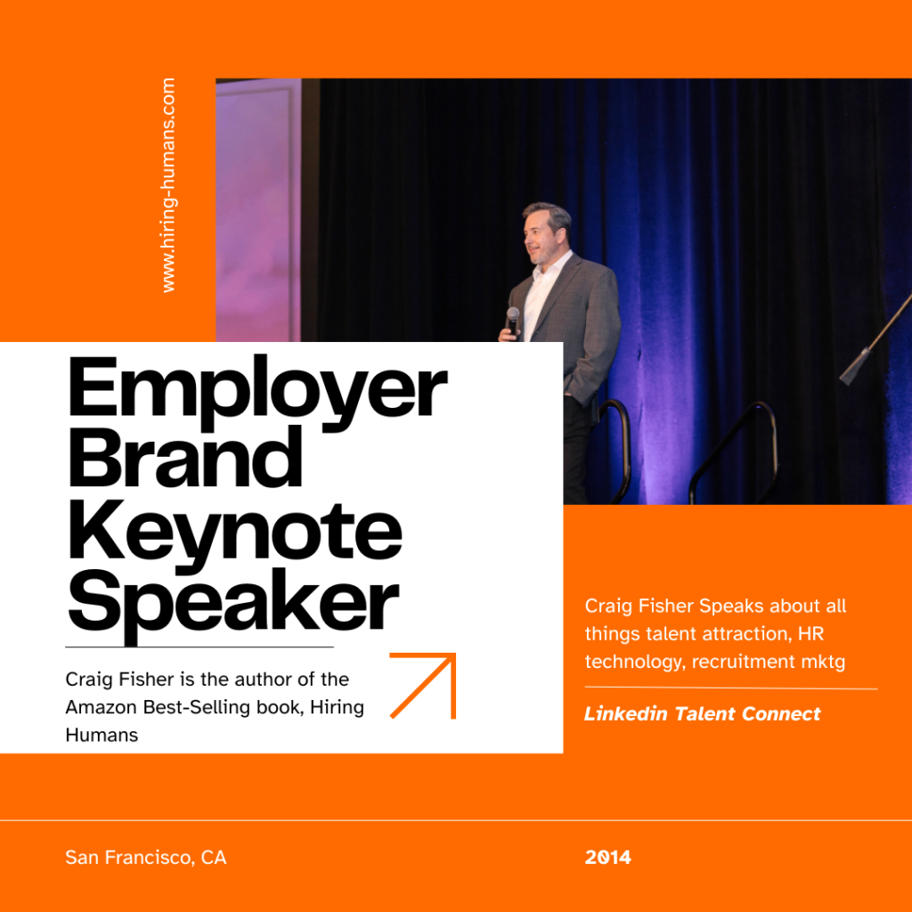 Employer Brand Recruitment Marketing Strategy Keynote Speaker Craig Fisher TalnetNet Dallas Texas